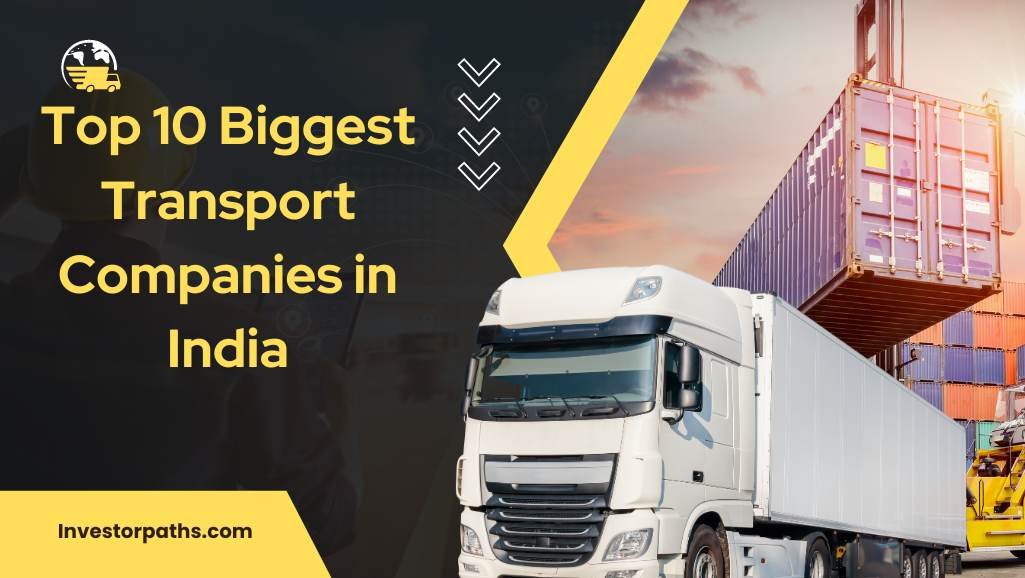 Top 10 Biggest Transport Companies in India