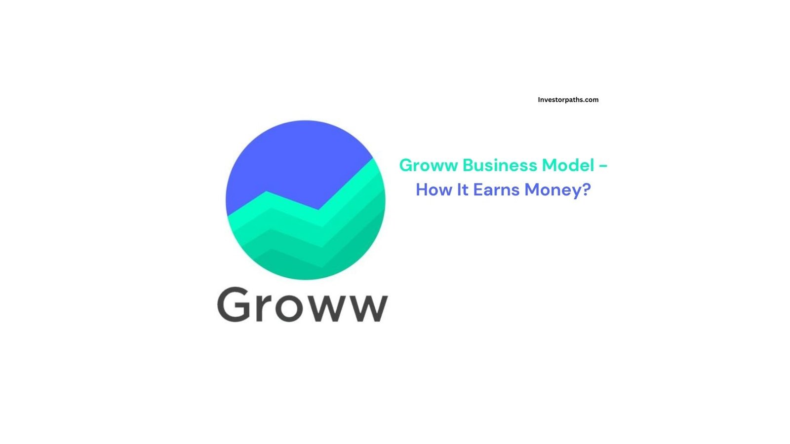 Groww Business Model