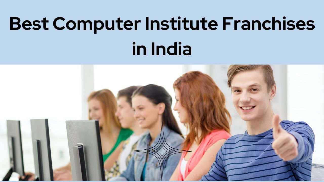 best computer institute franchise in india